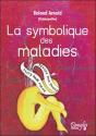 La Symbolique Des Maladies - Preview