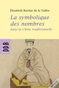 Capa do artigo La Symbolique Des Nombres Dans La Chine Traditionnelle