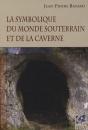 La Symbolique Du Monde Souterrain Et De La Caverne - Preview