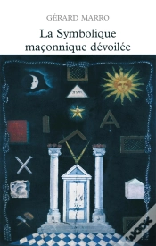 Capa do artigo La Symbolique Maçonnique Dévoilée