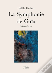 La Symphonie De Gaïa