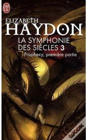 La Symphonie Des Siècles T.3 ; Prophecy, Première Partie
