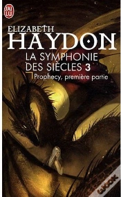 Capa do artigo La Symphonie Des Siècles T.3 ; Prophecy, Première Partie