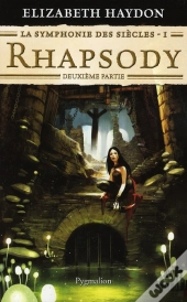 La Symphonie Des Siècles Tome 1 ; Rhapsody, Deuxième Partie