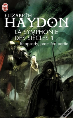 Capa do artigo La Symphonie Des Siècles Tome 1 ; Rhapsody, Premiere Partie