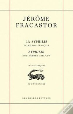 Capa do artigo La Syphilis Ou Le Mal Français / Syphilis Sive Morbus Gallicus
