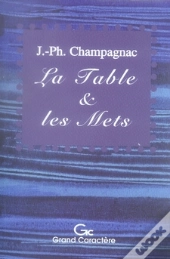La Table Et Les Mêts ; Histoires De La Vie Quotidienne