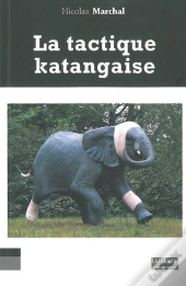 La Tactique Katangaise