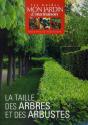 La Taille Des Arbres Et Des Arbustes - Preview