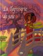 La Tapisserie De Soie - Preview