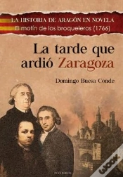 Capa do artigo La Tarde Que Ardió Zaragoza