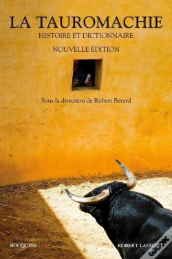 Capa do artigo La Tauromachie ; Histoire & Dictionnaire