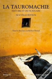 Capa do artigo La Tauromachie ; Histoire & Dictionnaire