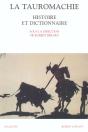 La Tauromachie ; Histoire Et Dictionnaire - Preview