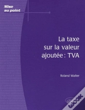 Capa do artigo La Taxe Sur La Valeur Ajoutée : Tva