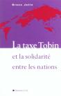 La Taxe Tobin Et La Solidarite Entre Les Nations - Preview
