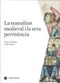 La Teatralitat Medieval I La Seva Pervivència - Preview
