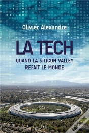Capa do artigo La Tech. : Quand La Silicon Valley Refait Le Monde