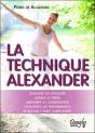 La Technique Alexander - Soulager Les Douleurs - Apaiser Le Stress - Preview