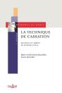 La Technique De Cassation ; Pourvois Et Arrêts En Matière Civile (7e Édition) - Preview