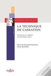 Capa do artigo La Technique De Cassation ; Pourvois Et Arrêts En Matière Civile (7e Édition)
