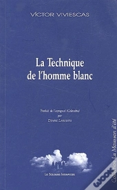 La Technique De L'Homme Blanc
