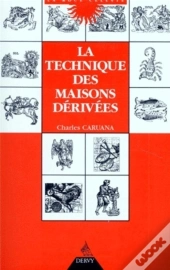 La Technique Des Maisons Derivees