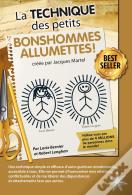 La Technique Des Petits Bonshommes Allumettes