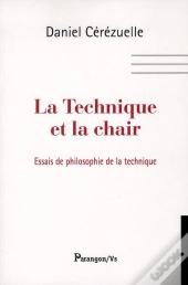 La Technique Et La Chair