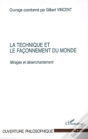 Capa do artigo La Technique Et Le Façonnement Du Monde : Mirages Et Désenchantement