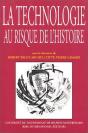 La Technologie Au Risque De L'Histoire - Preview
