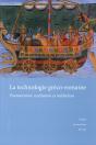 La Technologie Gréco-Romaine : Transmission, Restitution Et Médiation - Preview