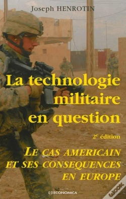 Capa do artigo La Technologie Militaire En Question ; Le Cas Américain Et Ses Conséquences En Europe (2e Édition)