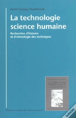 Capa do artigo La Technologie, Science Humaine ; Recherche D Histoire Et D Ethnologie Des Techniques