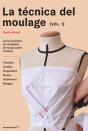 La Tecnica Delmoulage Vol.1 - Preview