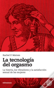 Capa do artigo La Tecnología Del Orgasmo