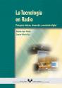 La Tecnología En Radio. Principios Básicos, Desarrollo Y Revolución Digital - Preview
