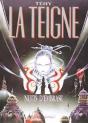 La Teigne Tome 1 ; Nuits D'Embrase - Preview