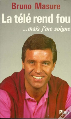 Capa do artigo La Télé Rend Fou Mais J'Me Soigne