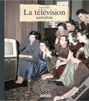 Capa do artigo La Télévision Autrefois