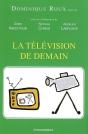 La Télévision De Demain - Preview