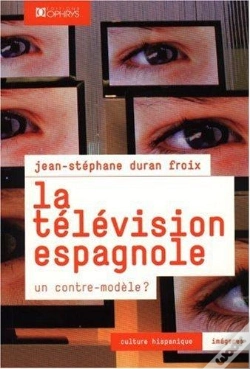 Capa do artigo La Télévision Espagnole ; Un Contre-Modèle ?