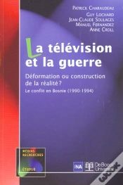 Capa do artigo La Television Et La Guerre ; Deformation Ou Construction De La Realite ; L