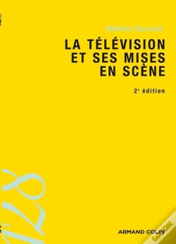 Capa do artigo La Télévision Et Ses Mises En Scène (2e Édition)