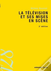 Capa do artigo La Télévision Et Ses Mises En Scène (2e Édition)