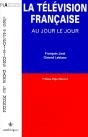 La Television Francaise Au Jour Le Jour - Preview