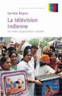 La Television Indienne : Un Modele D'Appropriation Culturelle - Preview