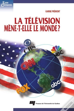 Capa do artigo La Télévision Mène-T-Elle Le Monde ?