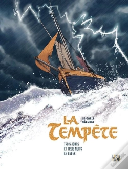 Capa do artigo La Tempête : Trois Jours Et Trois Nuits En Enfer