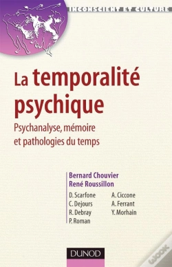 Capa do artigo La Temporalité Psychique - Psychanalyse, Mémoire Et Pathologies Du Temps : Psychanalyse, Mémoire Et Pathologies Du Temps
